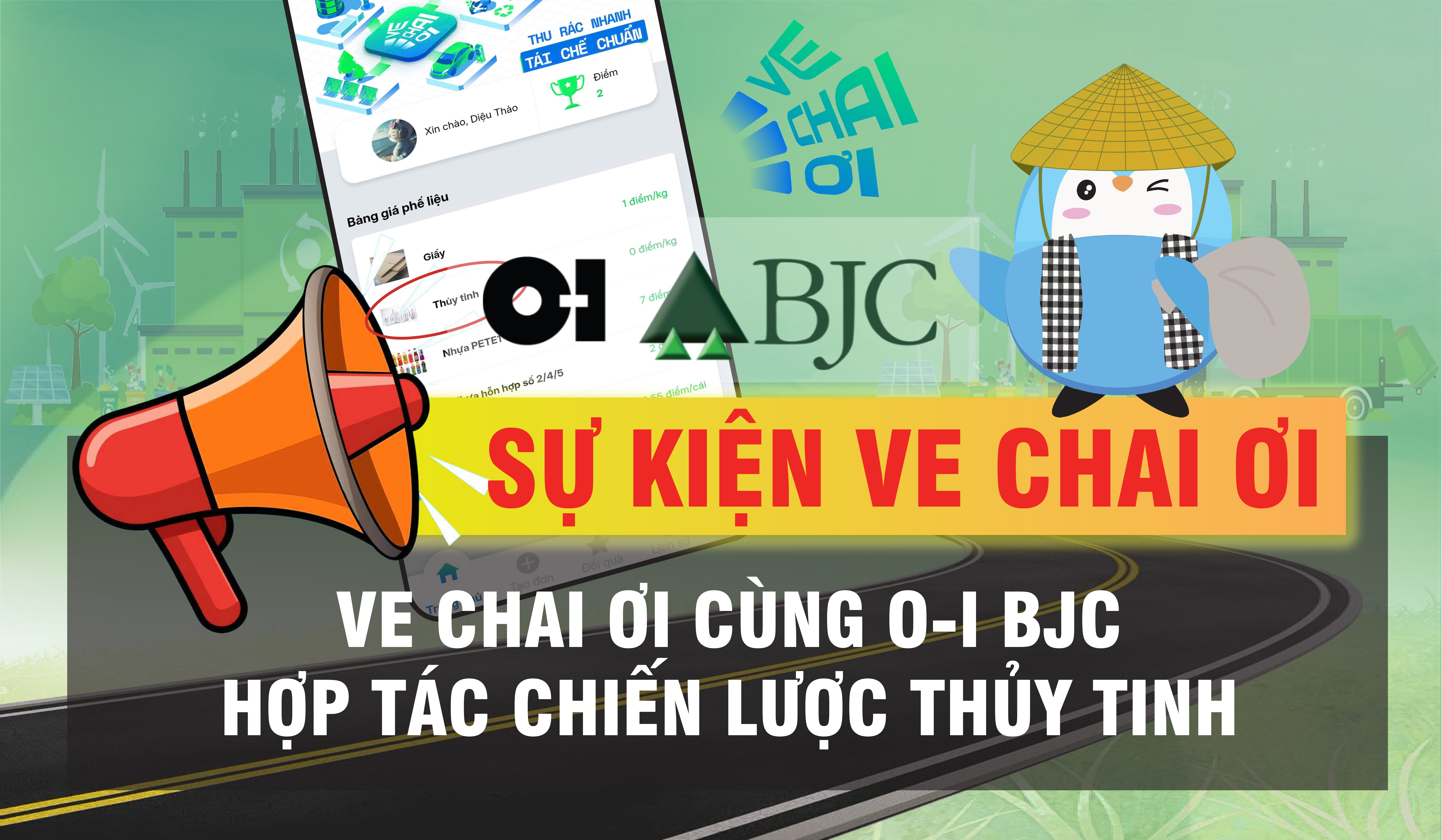 Ve Chai Ơi hợp tác cùng O-I BJC